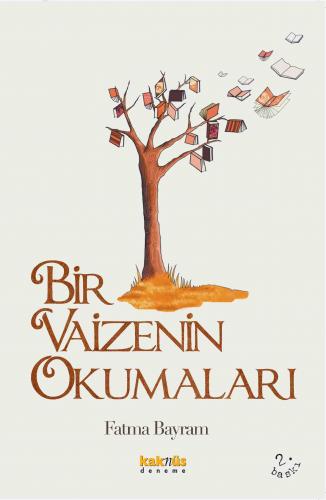 Bir Vaizenin Okumaları | Fatma Bayram | Kaknüs Yayınları