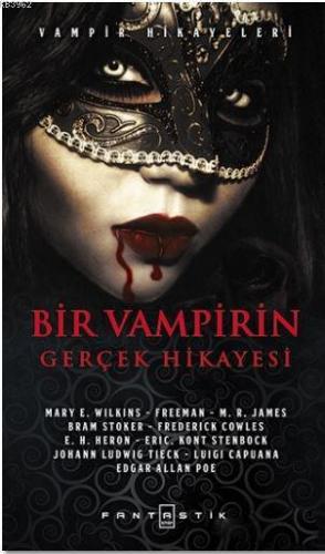 Bir Vampirin Gerçek Hikayesi | Abraham Bram Stoker | Fantastik Kitap