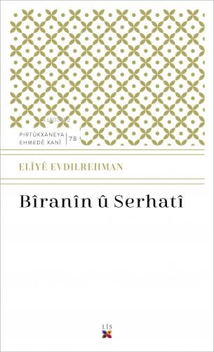 Bîranîn Û Serhatî | Eliye Evdilrehman | Lis Basın Yayın