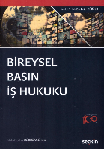 Bireysel Basın İş Hukuku | Haluk Hadi Sümer | Seçkin Yayıncılık