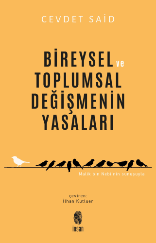 Bireysel ve Toplumsal Değişmenin Yasaları | Cevdet Said | İnsan Yayınl