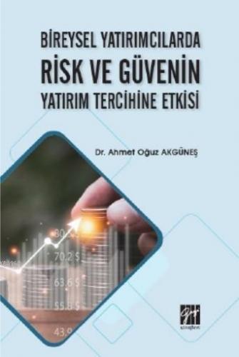 Bireysel YatırımcıBireysel Yatırımcılarda Risk ve Güvelarda Risk ve Gü