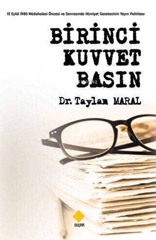 Birinci Kuvvet Basın | Taylan Maral | Duvar Yayınları