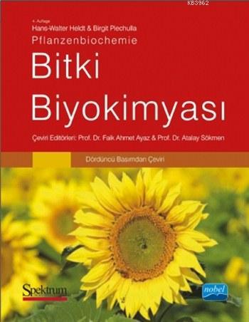 Bitki Biyokimyası; Pflanzenbiochemie | Walter Heldt | Nobel Akademik Y