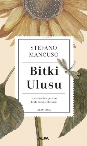 Bitki Ulusu | Stefano Mancuso | Alfa Basım Yayım Dağıtım