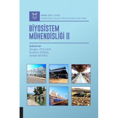 Biyosistem Mühendisliği II | İbrahim Erdal | Akademisyen Kitabevi