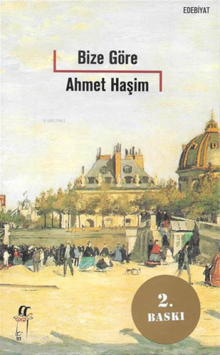 Bize Göre | Ahmet Haşim | Oğlak Yayınları