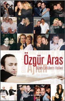 Bizim Ünlülerin Halleri | Özgür Aras | Epsilon Yayınevi