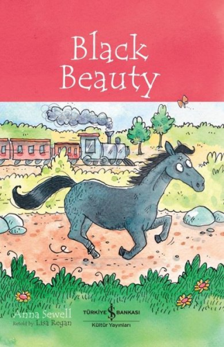 Black Beauty - Children's Classic | Anna Sewell | Türkiye İş Bankası K