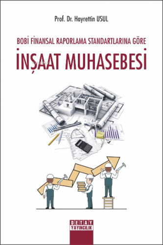 Bobi Finansal Raporlama Standartlarına Göre İnşaat Muhasebeci | Hayret