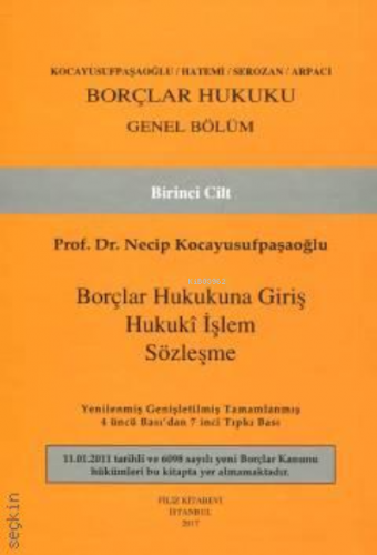 Borçlar Hukuku Genel Bölüm I | Necip Kocayusufpaşaoğlu | Filiz Kitabev