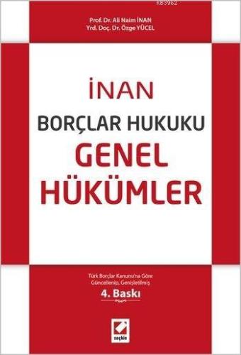 Borçlar Hukuku Genel Hükümler | Ali Naim İnan | Seçkin Yayıncılık