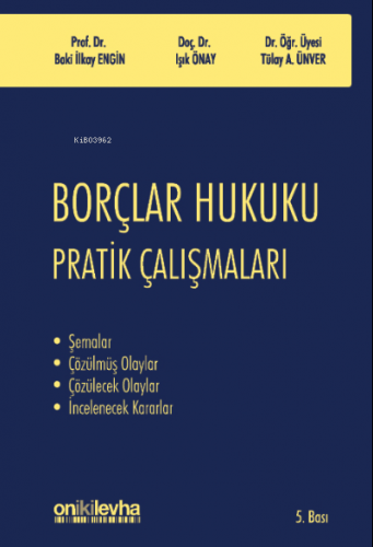 Borçlar Hukuku Pratik Çalışmaları | Tülay Aydın Ünver | On İki Levha Y