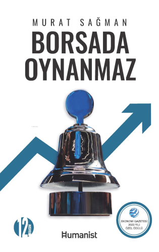 Borsada Oynanmaz | Murat Sağman | Hümanist Kitap Yayıncılık