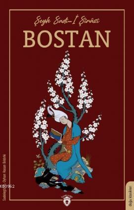 Bostan | Şeyh Sadii Şirazi | Dorlion Yayınevi