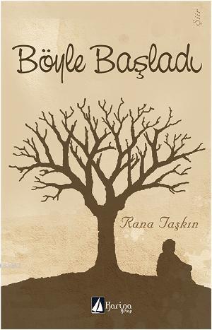 Böyle Başladı | Rana Taşkın | Karina Kitap