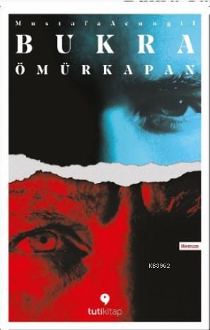 Bukra; Ömürkapan | Mustafa Acungil | Tuti Kitap