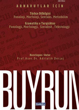 Buyrun - Arnavutlar İçin Türkçe Dilbilgisi / Gramatika e Turqishtes; F