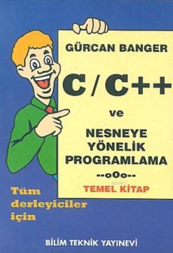 C / C++ Nesneye Yönelik Programlama (Temel Kitap) | Gürcan Banger | Bi