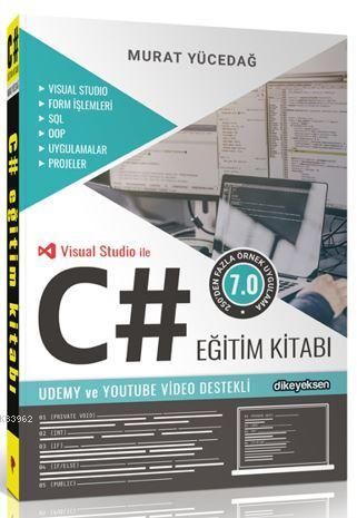 C# Eğitim Kitabı | Murat Yücedağ | Dikeyeksen Yayınevi