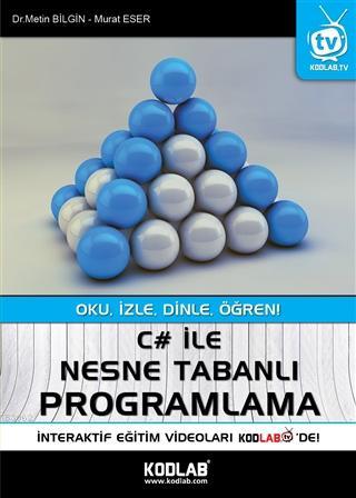 C# ile Nesne Tabanlı Programlama | Metin Bilgin | Kodlab Yayıncılık