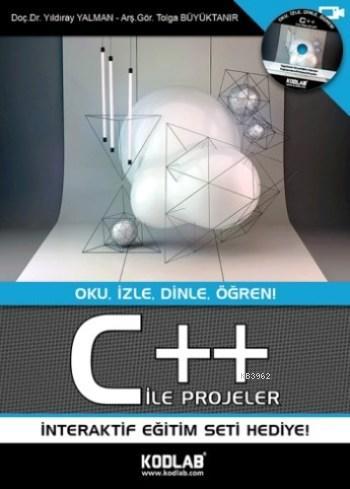 C++ İle Projeler | Yıldıray Yalman | Kodlab Yayıncılık