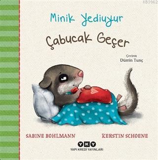 Çabucak Geçer - Minik Yediuyur Ciltli | Sabine Bohlmann | Yapı Kredi Y