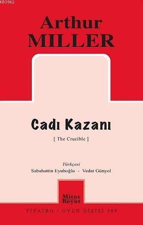 Cadı Kazanı (The Crucible) | Arthur Miller | Mitos Boyut Yayınları