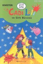 Cadı Lili ve Sirk Büyüsü | Knister | Epsilon Yayınevi