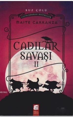 Cadılar Savaşı 2 - Buz Çölü | Maite Carranza | Final Kültür Sanat Yayı