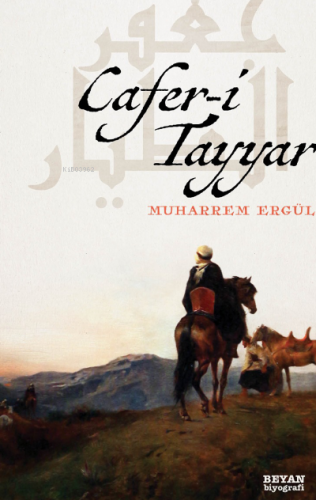 Cafer-i Tayyar | Muharrem Ergül | Beyan Yayınları