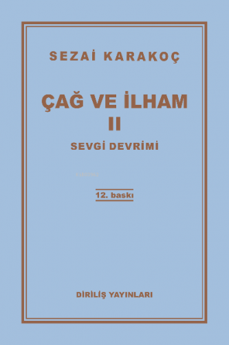 Çağ Ve İlham-2 | Sezai Karakoç | Diriliş Yayınları