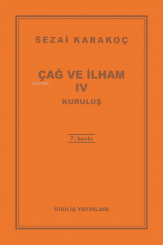 Çağ Ve İlham-4 | Sezai Karakoç | Diriliş Yayınları