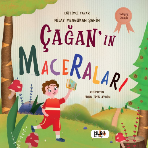 Çağan'ın Maceraları | Nilay Mengükan Şahin | Tilki Kitap