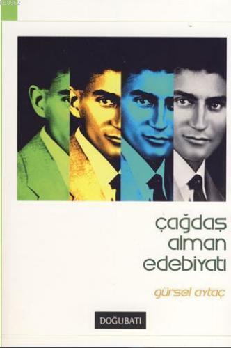 Çağdaş Alman Edebiyatı | Gürsel Aytaç | Doğu Batı Yayınları