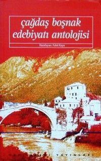 Çağdaş Boşnak Edebiyatı Antolojisi | Fahri Kaya | Yapı Kredi Yayınları