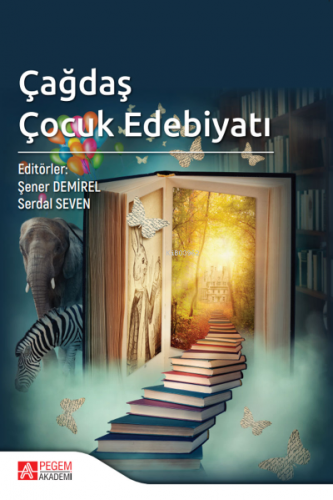 Çağdaş Çocuk Edebiyatı | Serdal Seven | Pegem Akademi Yayıncılık