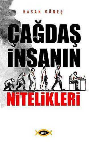 Çağdaş İnsanın Nitelikleri | Hasan Güneş | Sobil Yayıncılık