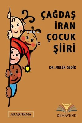 Çağdaş İran Çocuk Şiiri | Melek Gedik | Demavend Yayınları