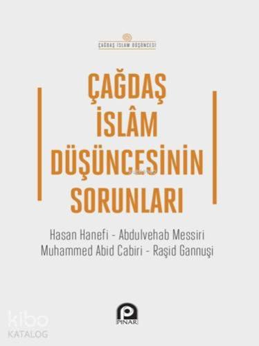 Çağdaş İslam Düşüncesinin Sorunları | İslam Özkan | Pınar Yayınları