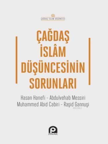 Çağdaş İslam Düşüncesinin Sorunları | İslam Özkan | Pınar Yayınları