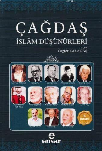 Çağdaş İslam Düşünürleri | Cağfer Karadaş | Ensar Neşriyat