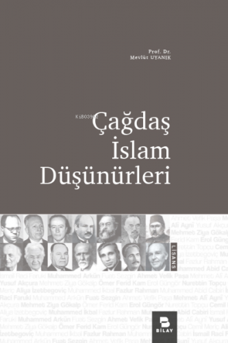 Çağdaş İslam Düşünürleri | Mevlüt Uyanık | Bilimsel Araştırma Yayınlar