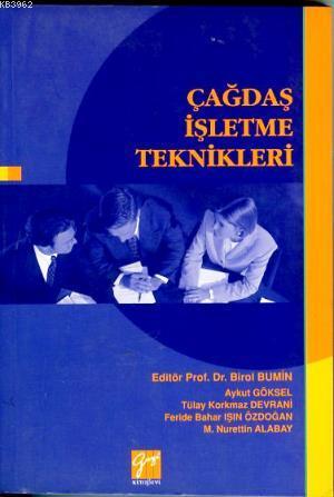 Çağdaş İşletme Teknikleri | Birol Bumin | Gazi Kitabevi