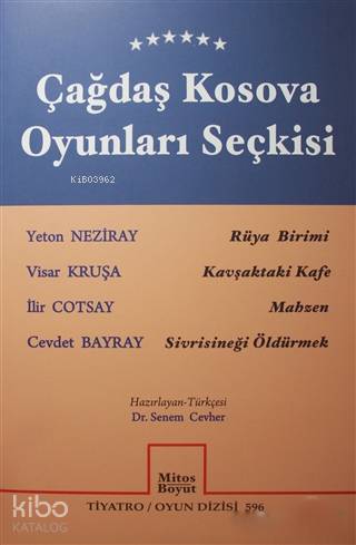 Çağdaş Kosova Oyunları Seçkisi | Yeton Neziray | Mitos Boyut Yayınları