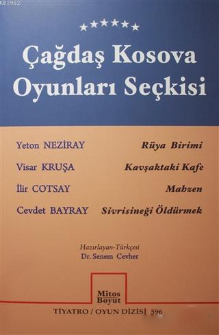 Çağdaş Kosova Oyunları Seçkisi | Yeton Neziray | Mitos Boyut Yayınları