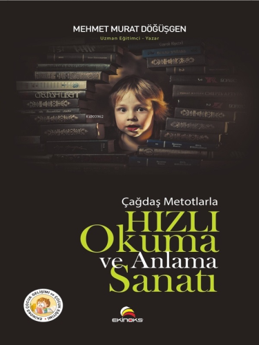 Çağdaş Metotlarla Hızlı Okuma ve Anlama Sanatı | Mehmet Murat Döğüşgen