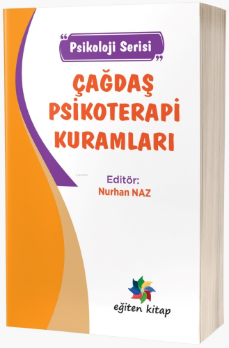 Çağdaş Psikoterapi Kuramları “Psikoloji Serisi” | Nurhan Naz | Eğiten 