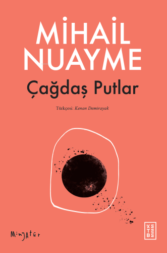 Çağdaş Putlar | Mihail Nuayme | Ketebe Yayınları