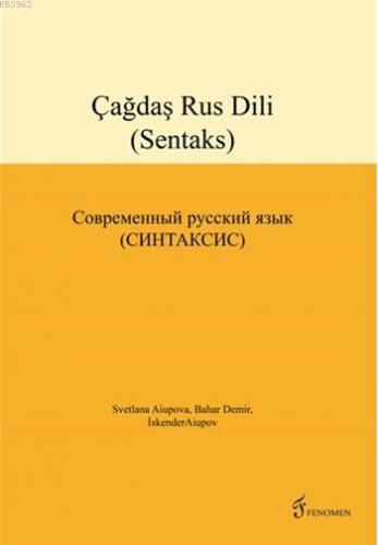 Çağdaş Rus Dili: Sentaks | Bahar Demir | Fenomen Yayıncılık